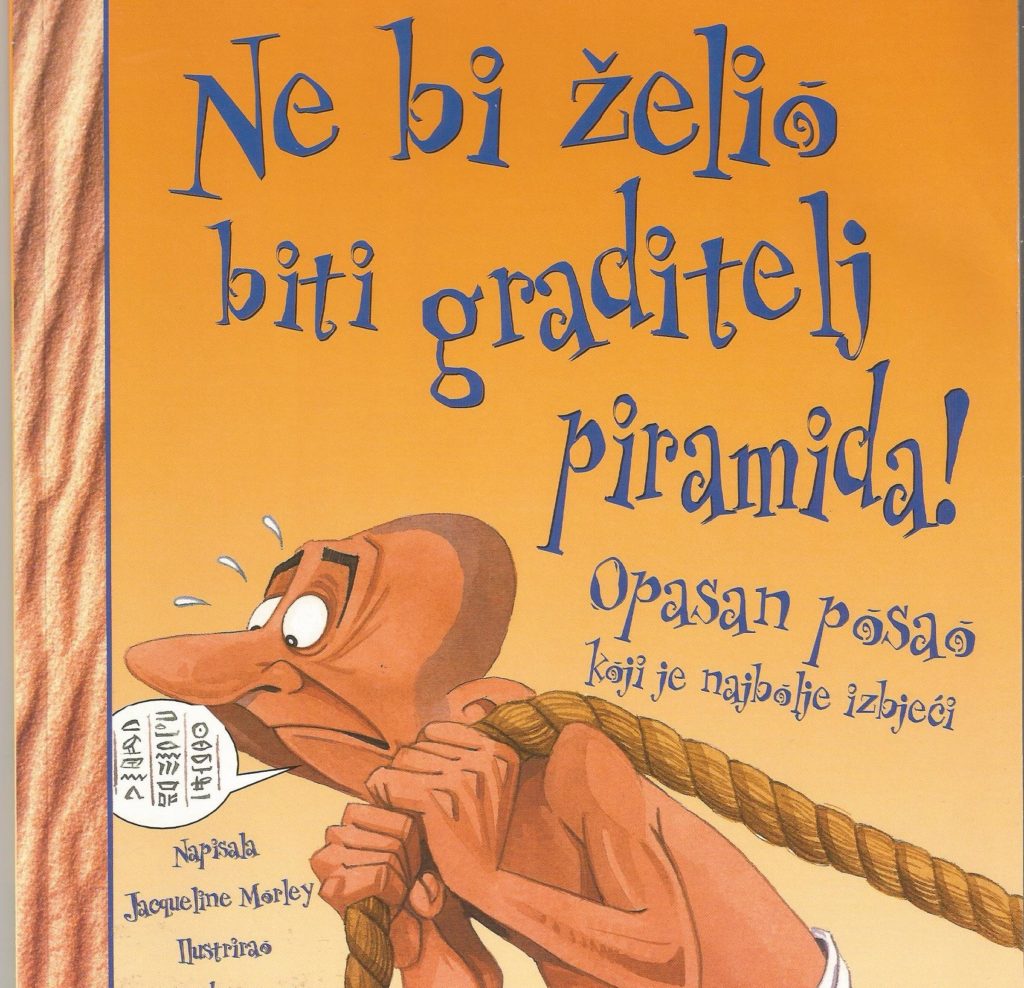 Ne bi želio biti graditelj piramida