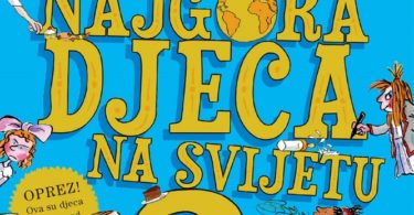 najgora djeca na svijetu 2